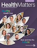 MaineGeneral Health's HeathMatters FallWinter 2022 front magazine cover. Headlines: Quality Health Care Now and Into the Future. Mosaic image of MaineGeneral medical providers and staff faces.